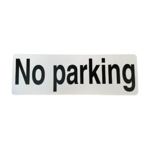 Heavy Duty NO PARKING Sign 360x120mm | 3mm Thick Private Property & Access Warning Sign